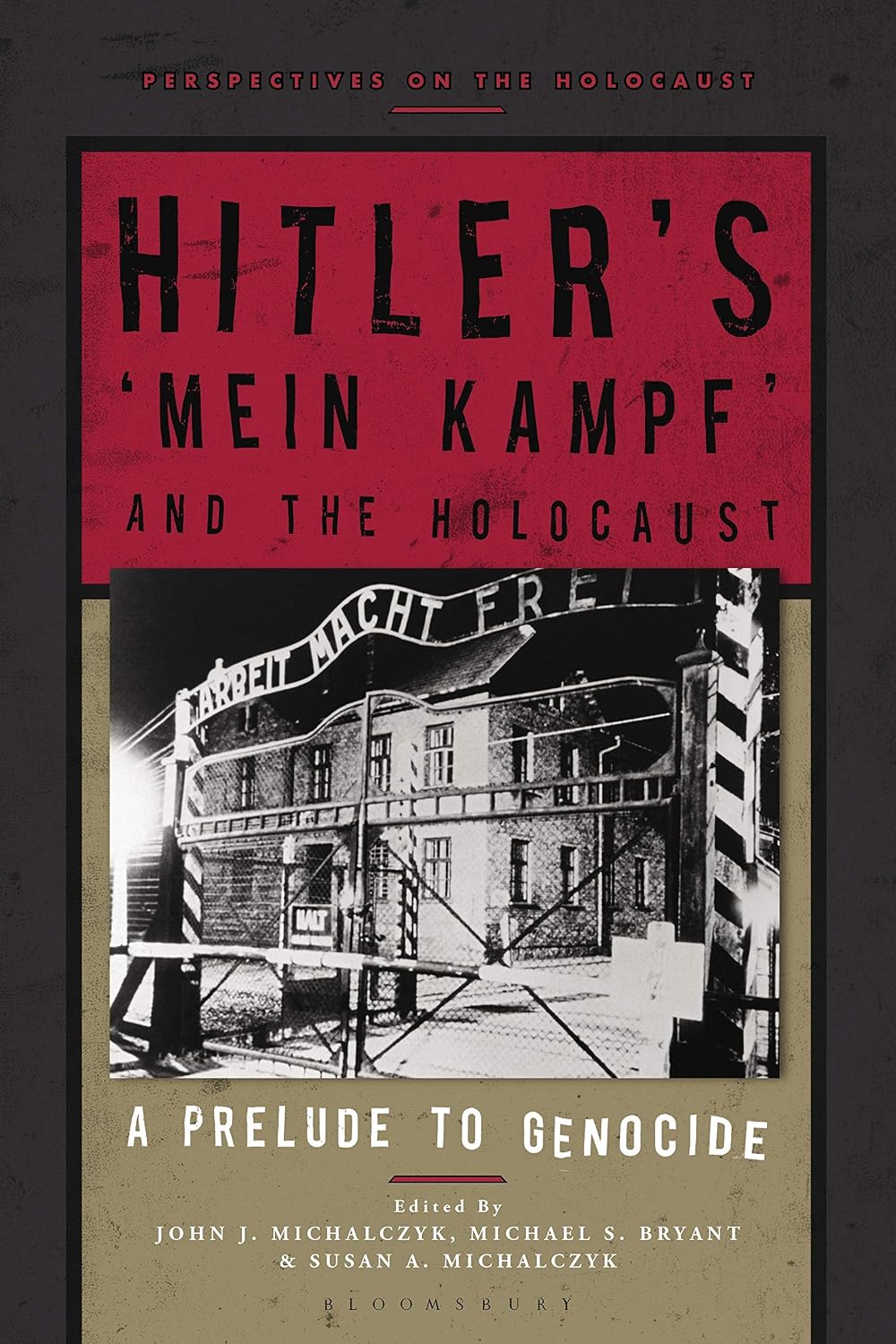 Hitler’s ‘Mein Kampf’ and the Holocaust: A Prelude to Genocide (Perspectives on the Holocaust)