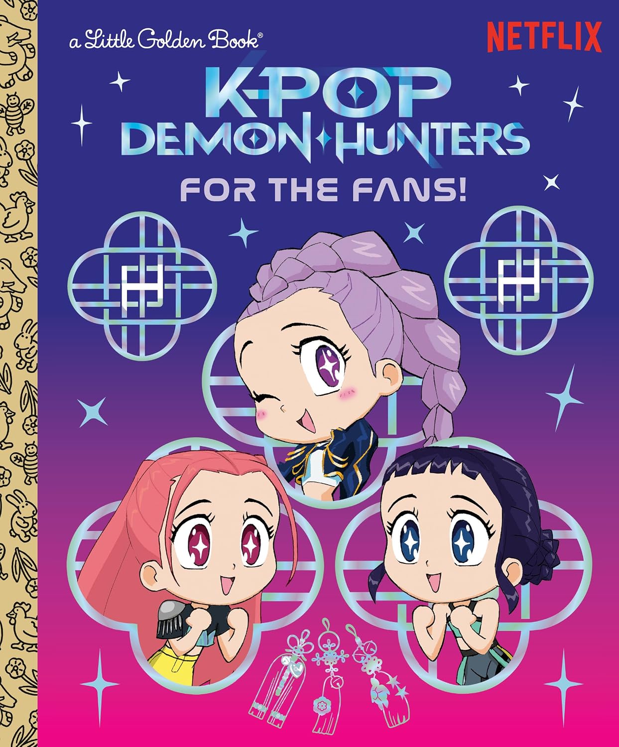 For the Fans! (KPop Demon Hunters): Official Storybook (Little Golden Book)