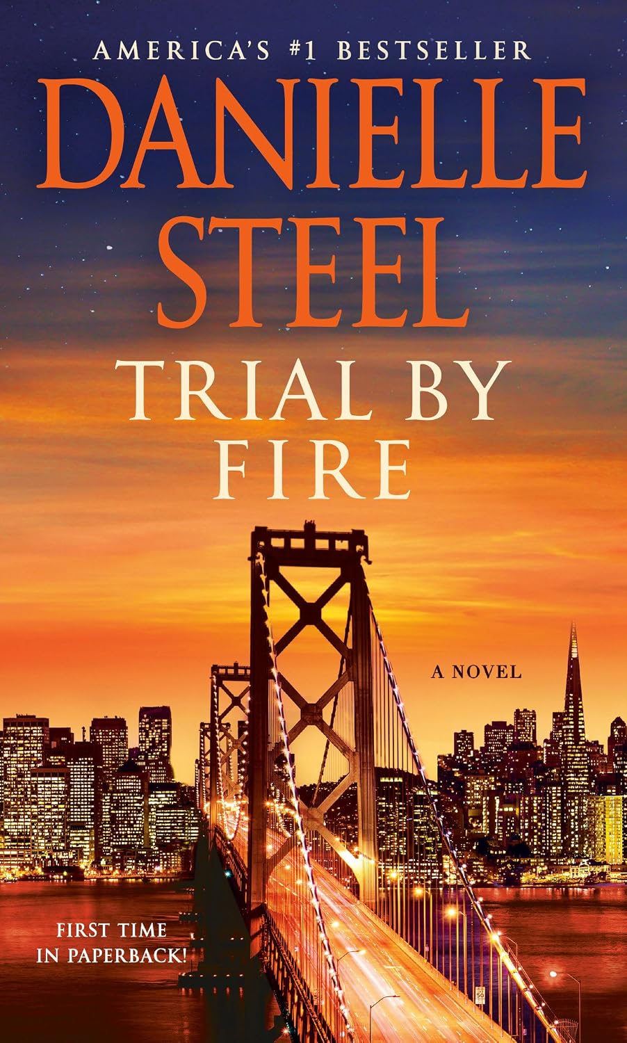 Trial by Fire: A Novel
