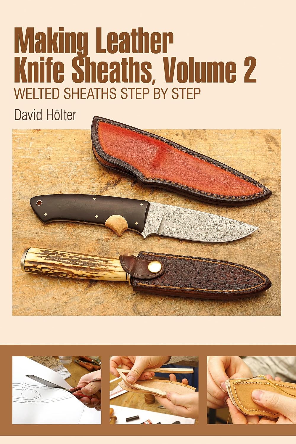 Tandy Leather Making Leather Knife Sheaths Vol. 2 61966-02