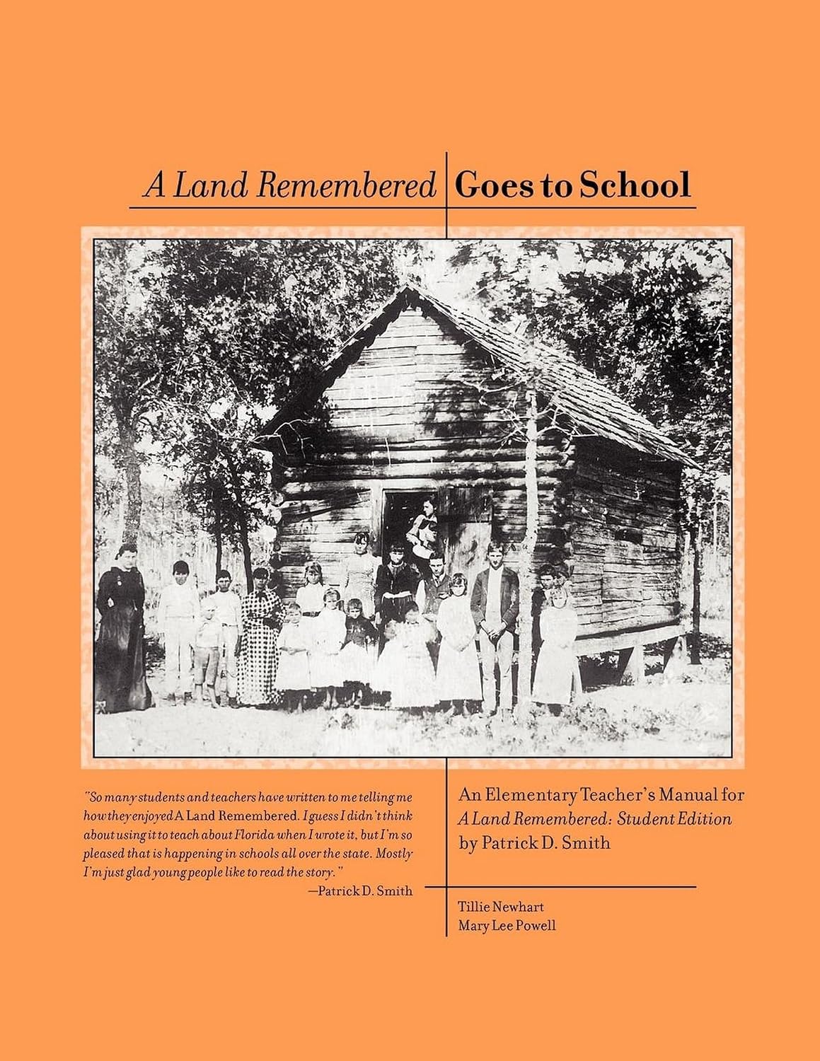 A Land Remembered Goes To School