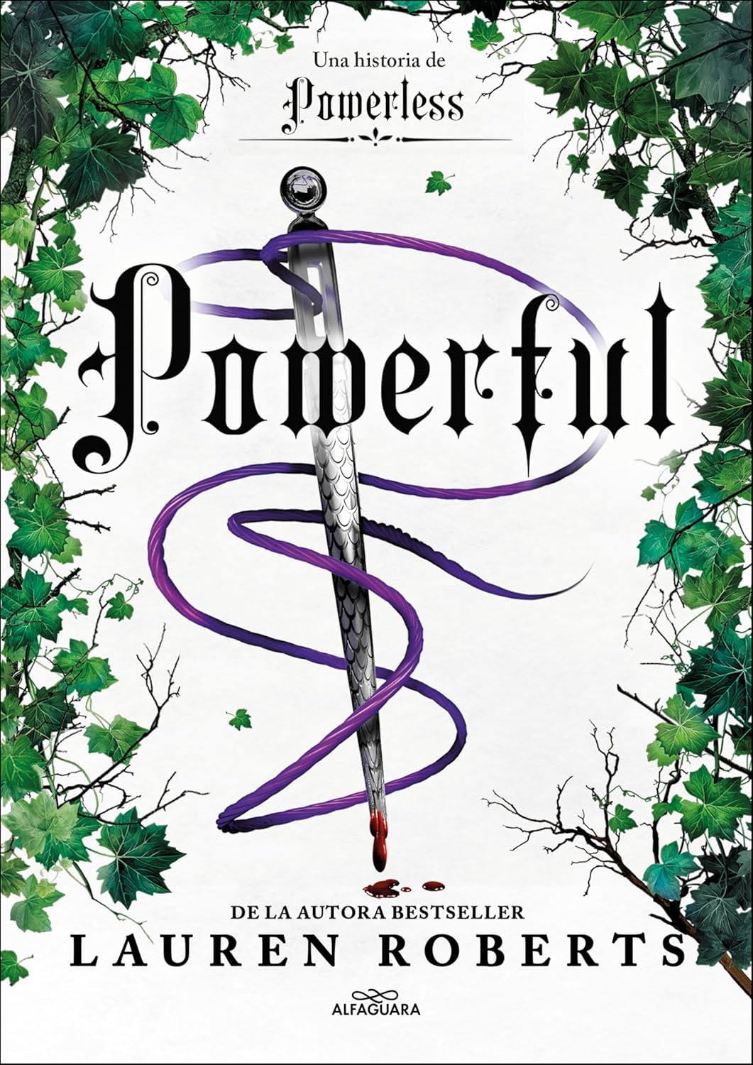 Powerful: Una historia de Powerless / Powerful: A Powerless Story (SAGA POWERLESS) (Spanish Edition)