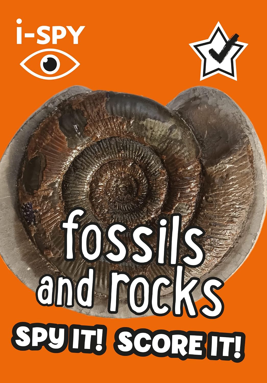 i-SPY Fossils and Rocks: Spy it! Score it! (Collins Michelin i-SPY Guides)