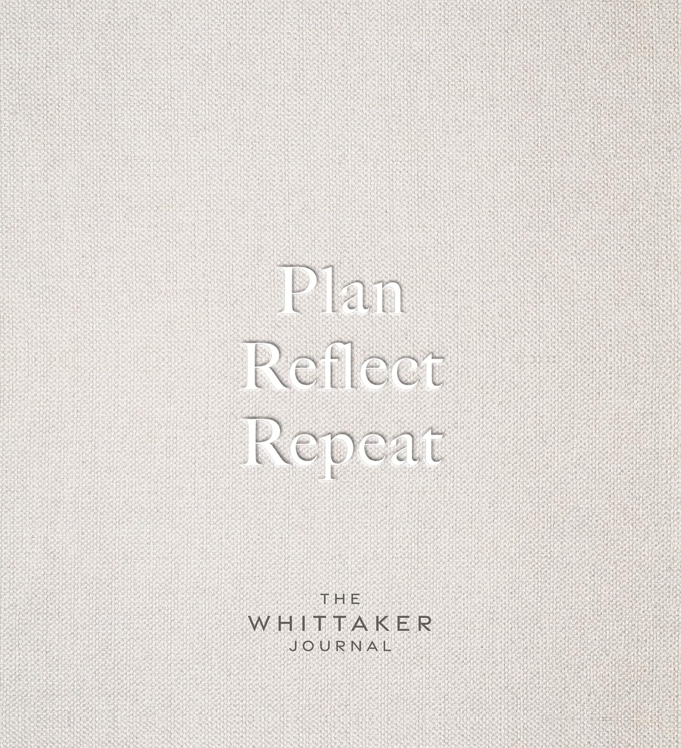 Plan, Reflect, Repeat: The Whittaker Journal