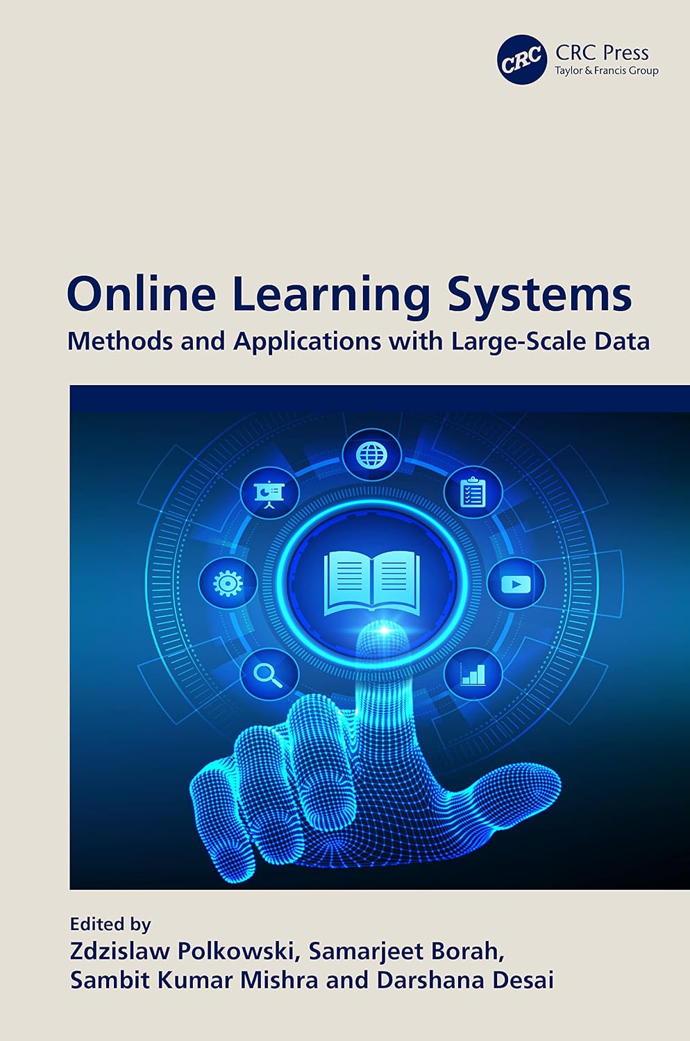 Online Learning Systems: Methods and Applications with Large-Scale Data