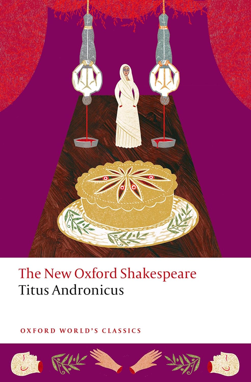 Titus Andronicus: The New Oxford Shakespeare (Oxford World's Classics)