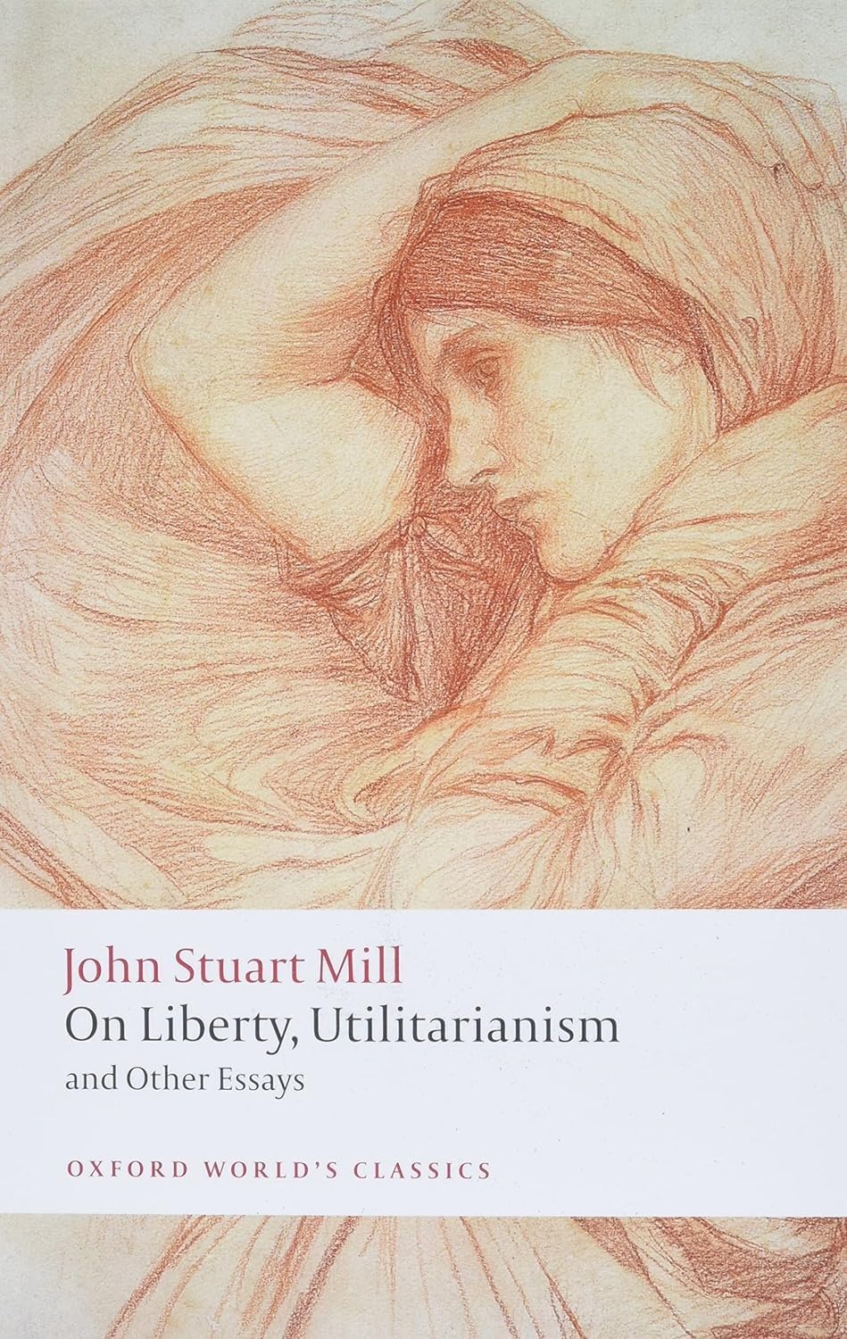 OUP Oxford On Liberty, Utilitarianism and Other Essays 2 e