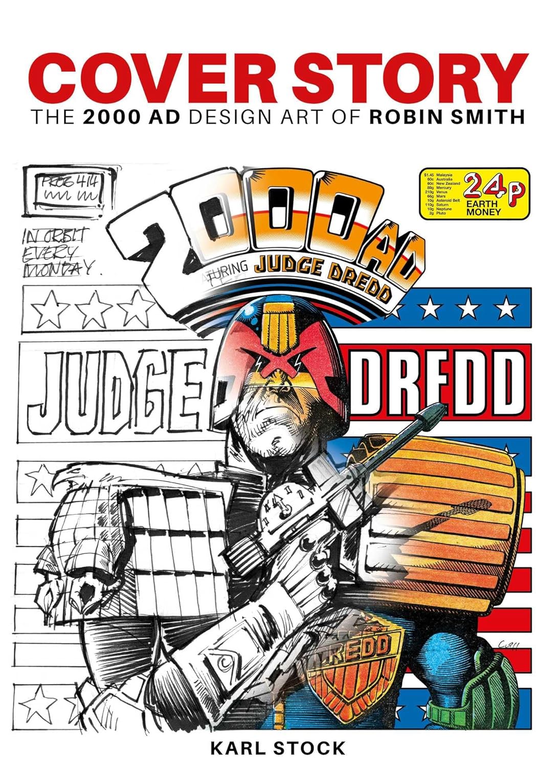 Cover Story: The 2000 AD Design Art of Robin Smith (The Art of 2000 AD)