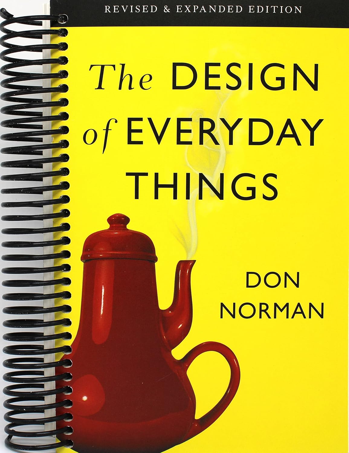 The Design of Everyday Things: Revised and Expanded Edition