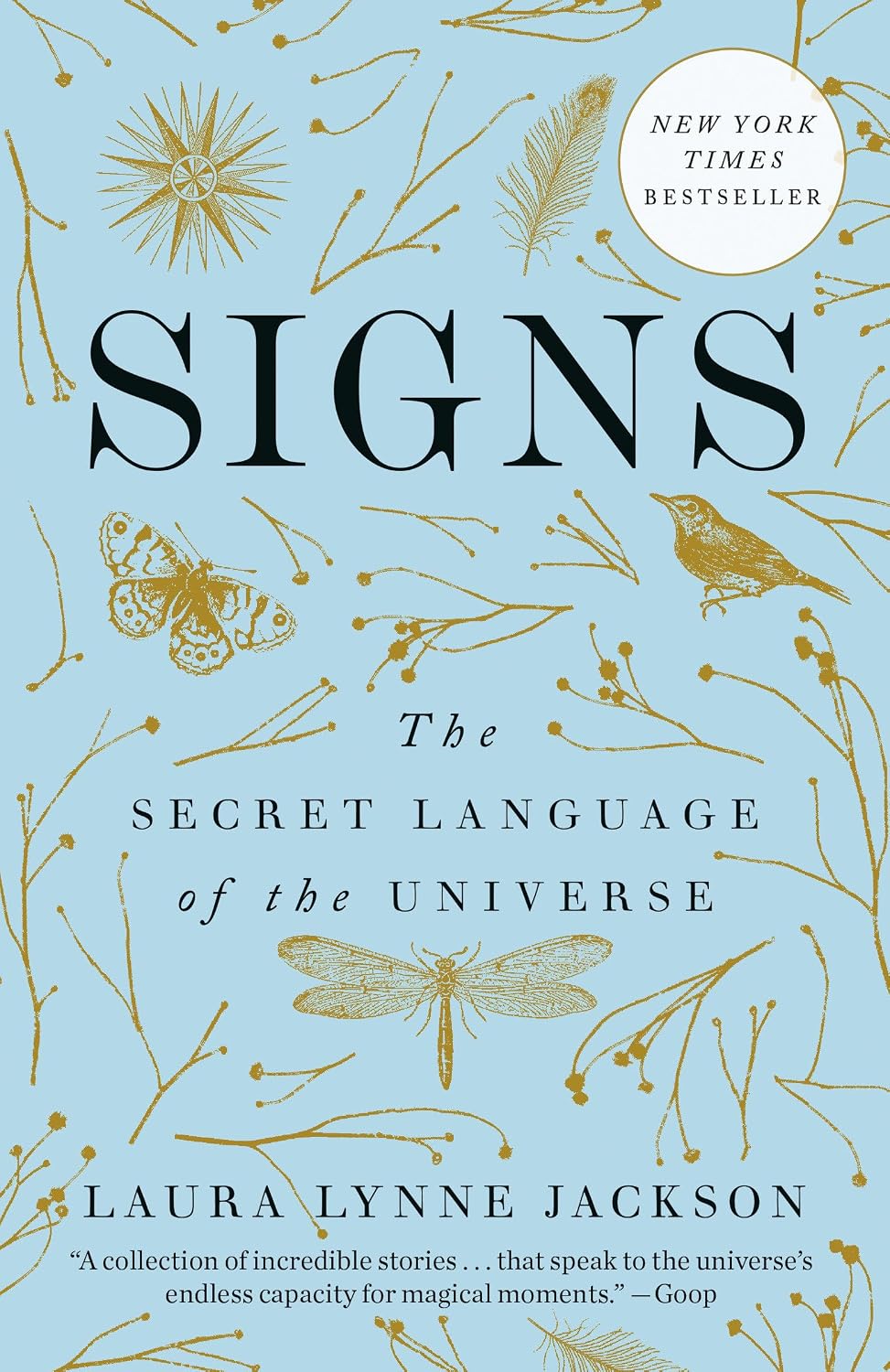 Signs: The Secret Language of the Universe