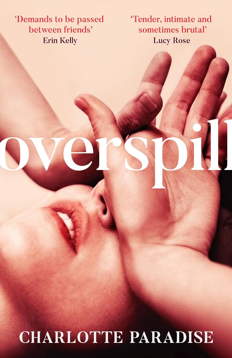 Overspill: The brand new, tender and devastating debut literary fiction novel for readers of Sally Rooney and Coco Mellors, highly anticipated for 2026