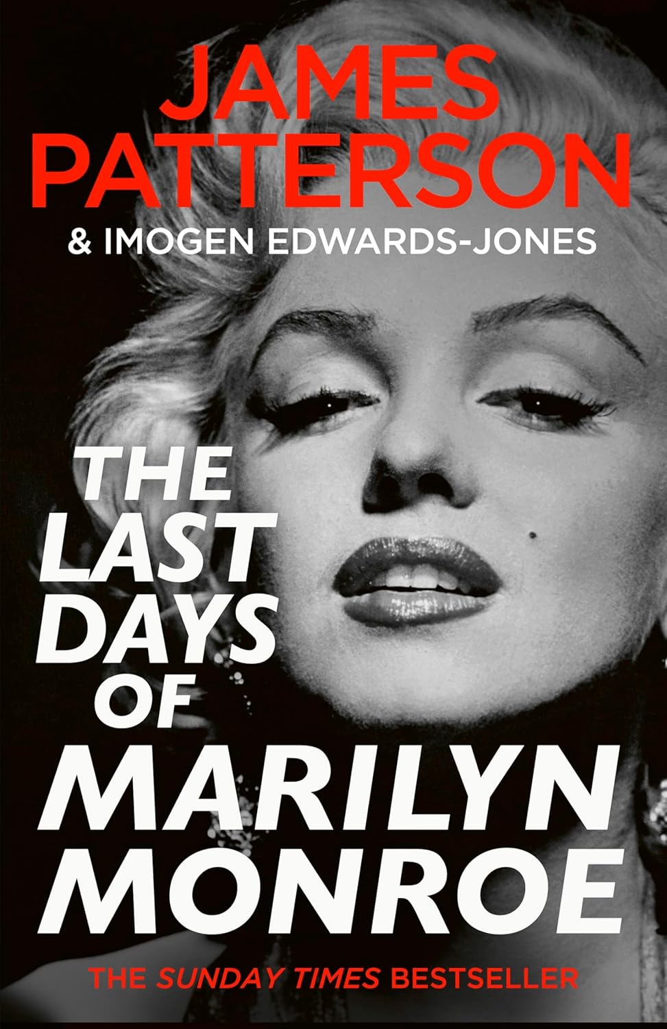 The Last Days of Marilyn Monroe: The shocking true crime thriller and instant Sunday Times bestseller