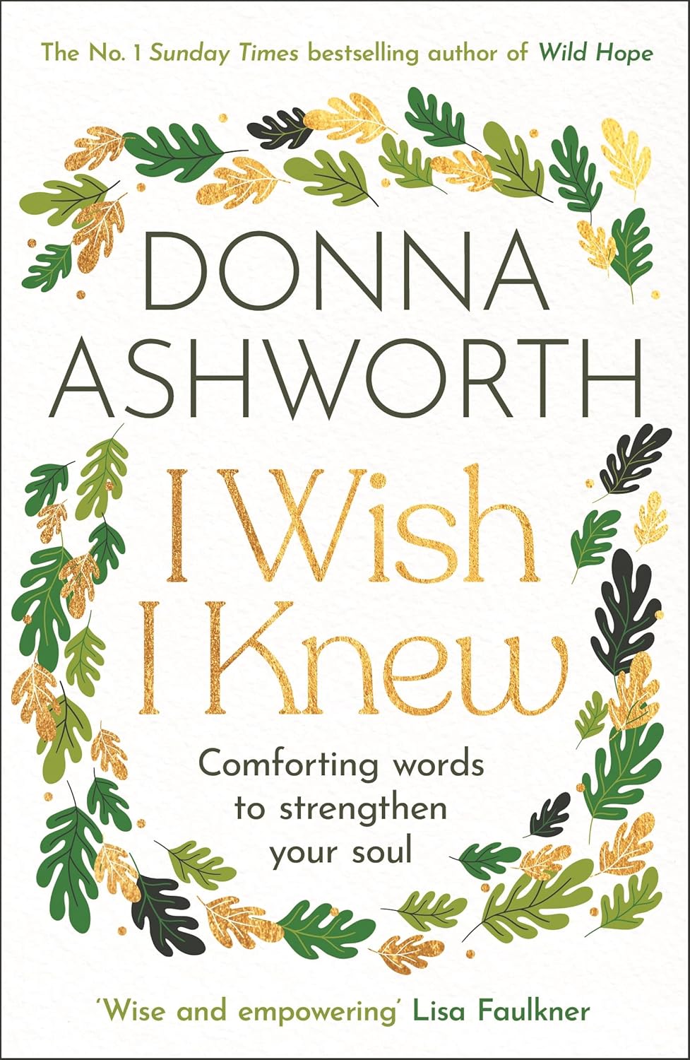 I Wish I Knew: Comforting Words to Strengthen your Soul (Hopeful Affirmations, Compassionate Poetry)