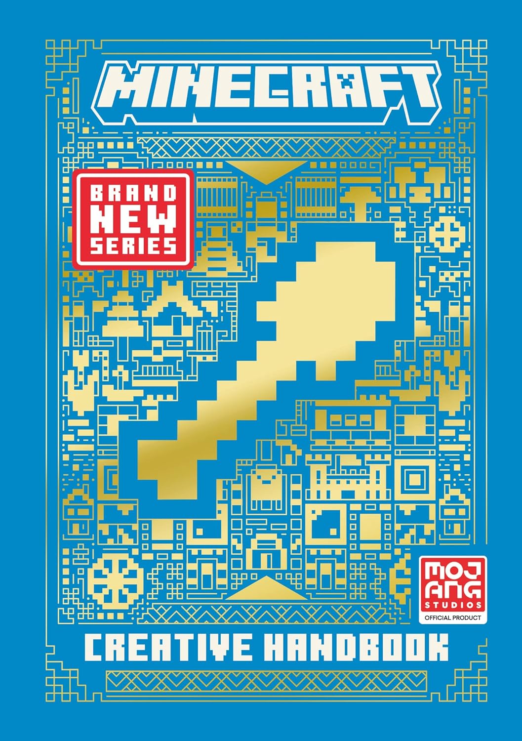 All New Official Minecraft Creative Handbook: The Latest Updated & Revised Essential Guide Book for the Best Selling Video Game of All Time