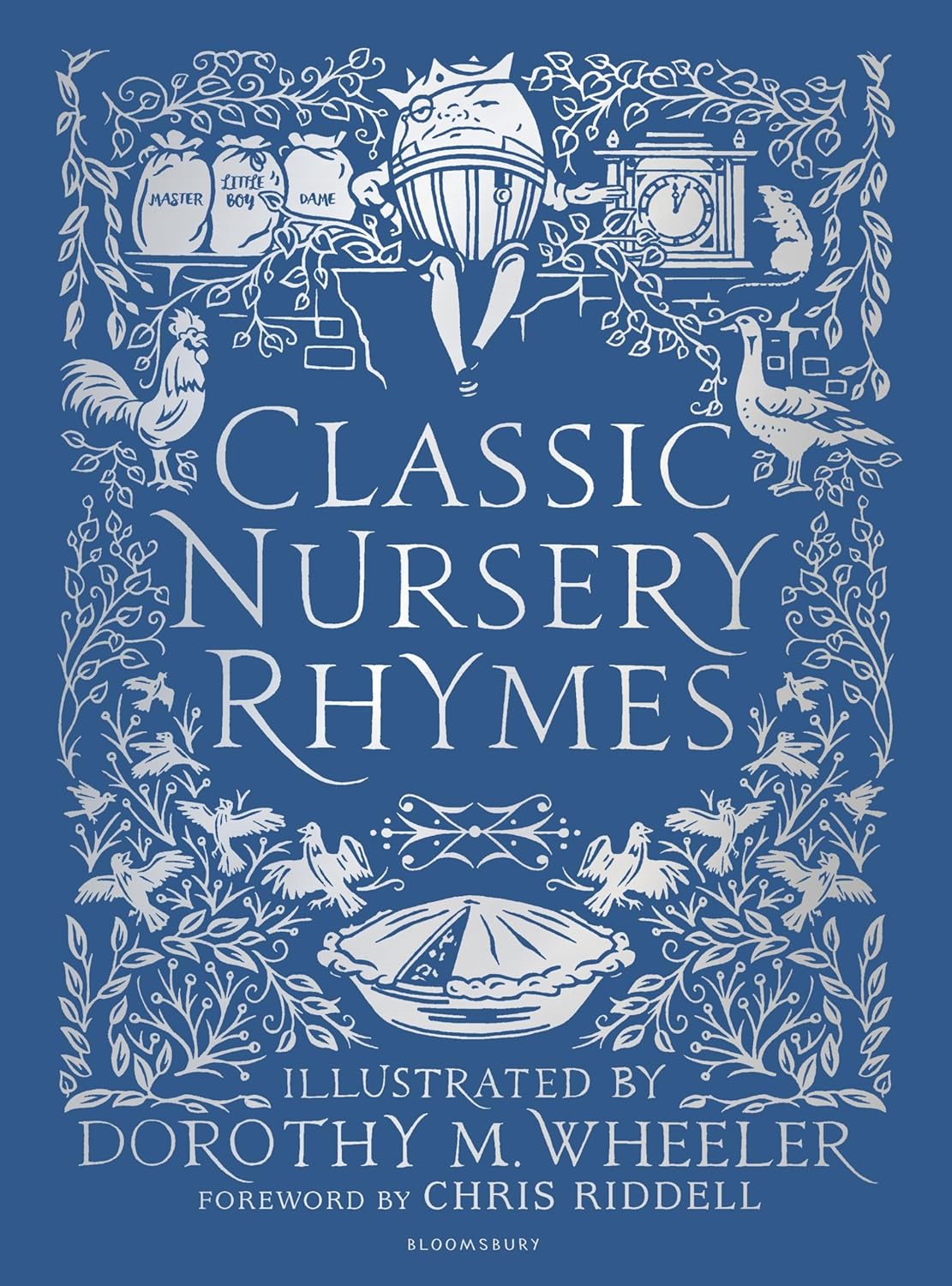 Classic Nursery Rhymes: Whimsical verses with enchanting vintage colour artwork - a fantastic gift for everyone (Bloomsbury Illustrated Classic Collections)