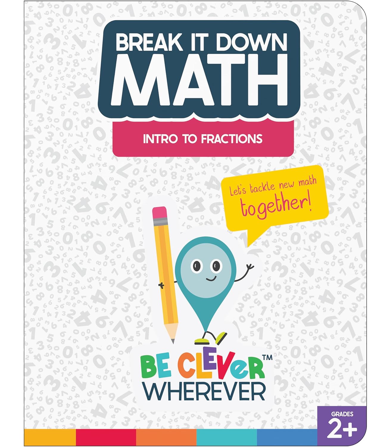 Carson Dellosa Break it Down Math Book, Intro to Fractions Reference Guide, Second Grade Workbook and Up Covering Number Lines, Whole Numbers, and More