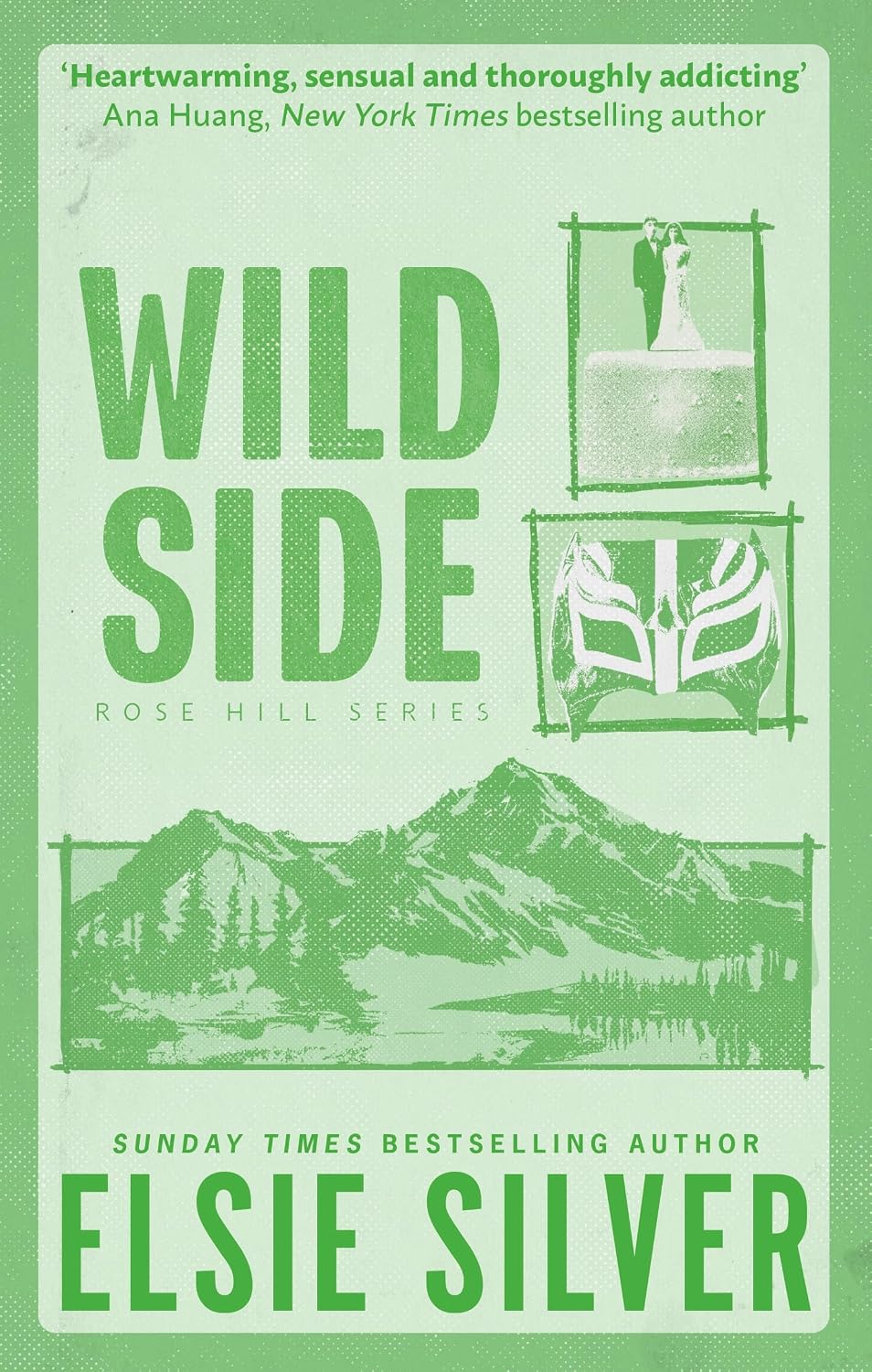 Wild Side: Discover the number 1 Sunday Times bestseller and your newest small town romance obsession! (Rose Hill)