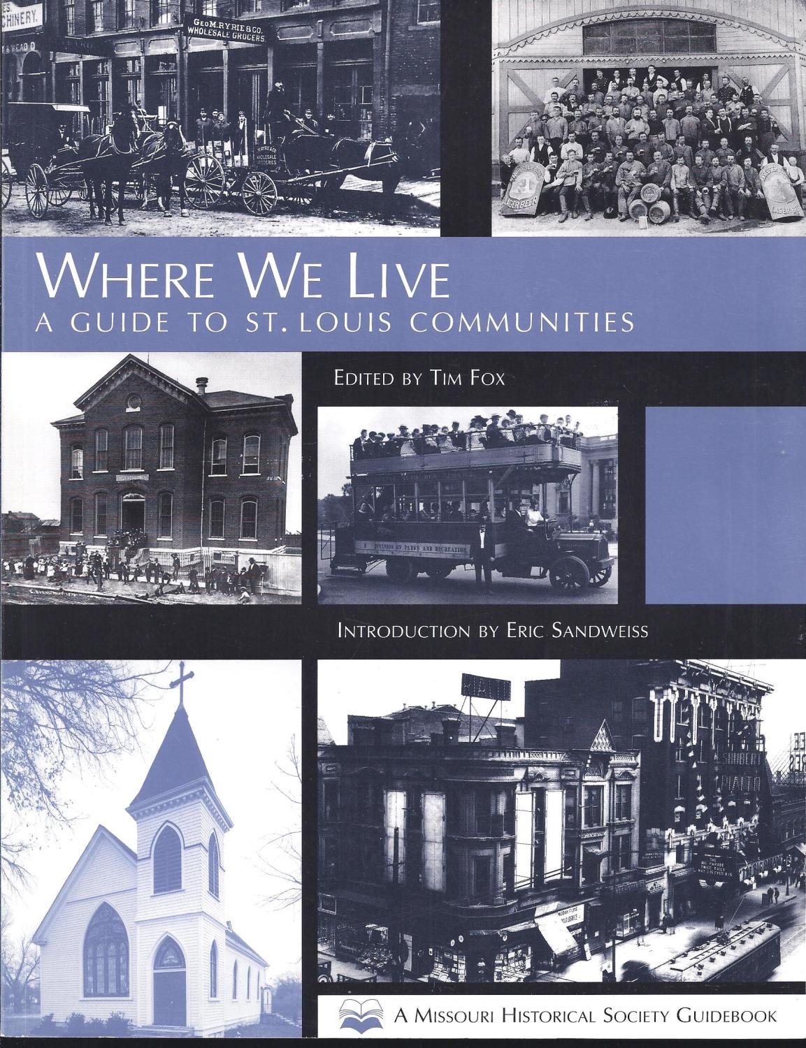 Where We Live: A Guide to St. Louis Communities