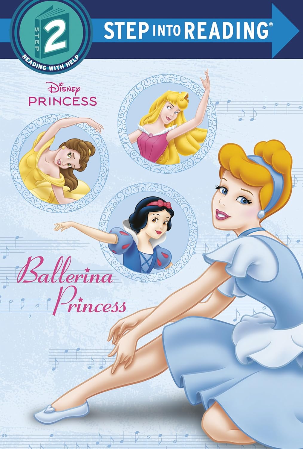 Ballerina Princess (Disney Princess) (Step into Reading)