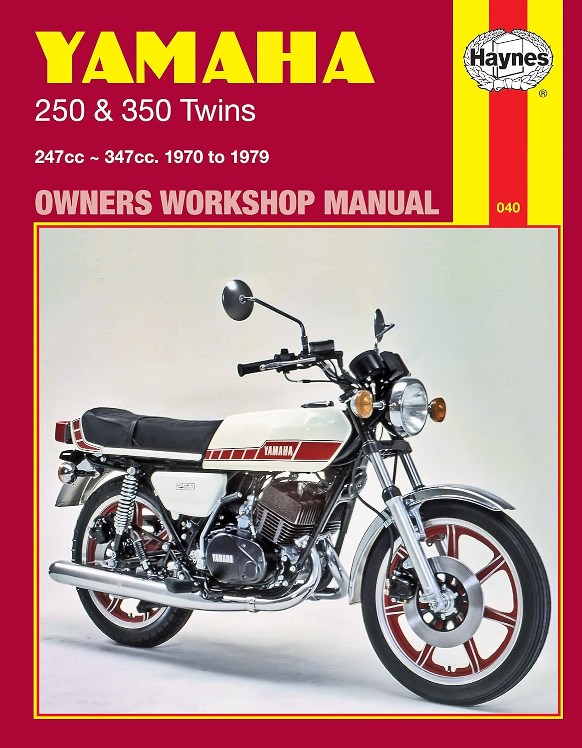 Yamaha 250 & 350 Twins (70 - 79) (Haynes Manuals)