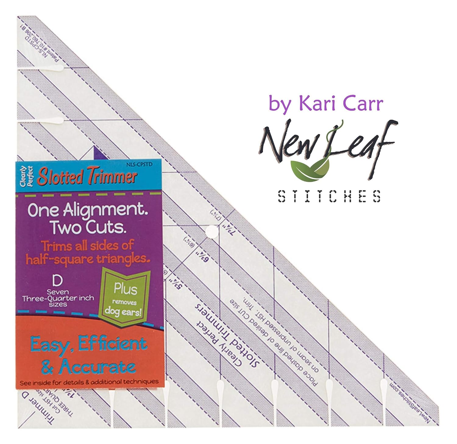 Cleary Perfect Slotted Trimmer D by New Leaf Stitches – Quilting Ruler Template and Stencil for Cutting All Sides of Half Square Triangles – 7 Quarter-Inch Slotted Sizes 1.75 Inch to 7.75 Inch
