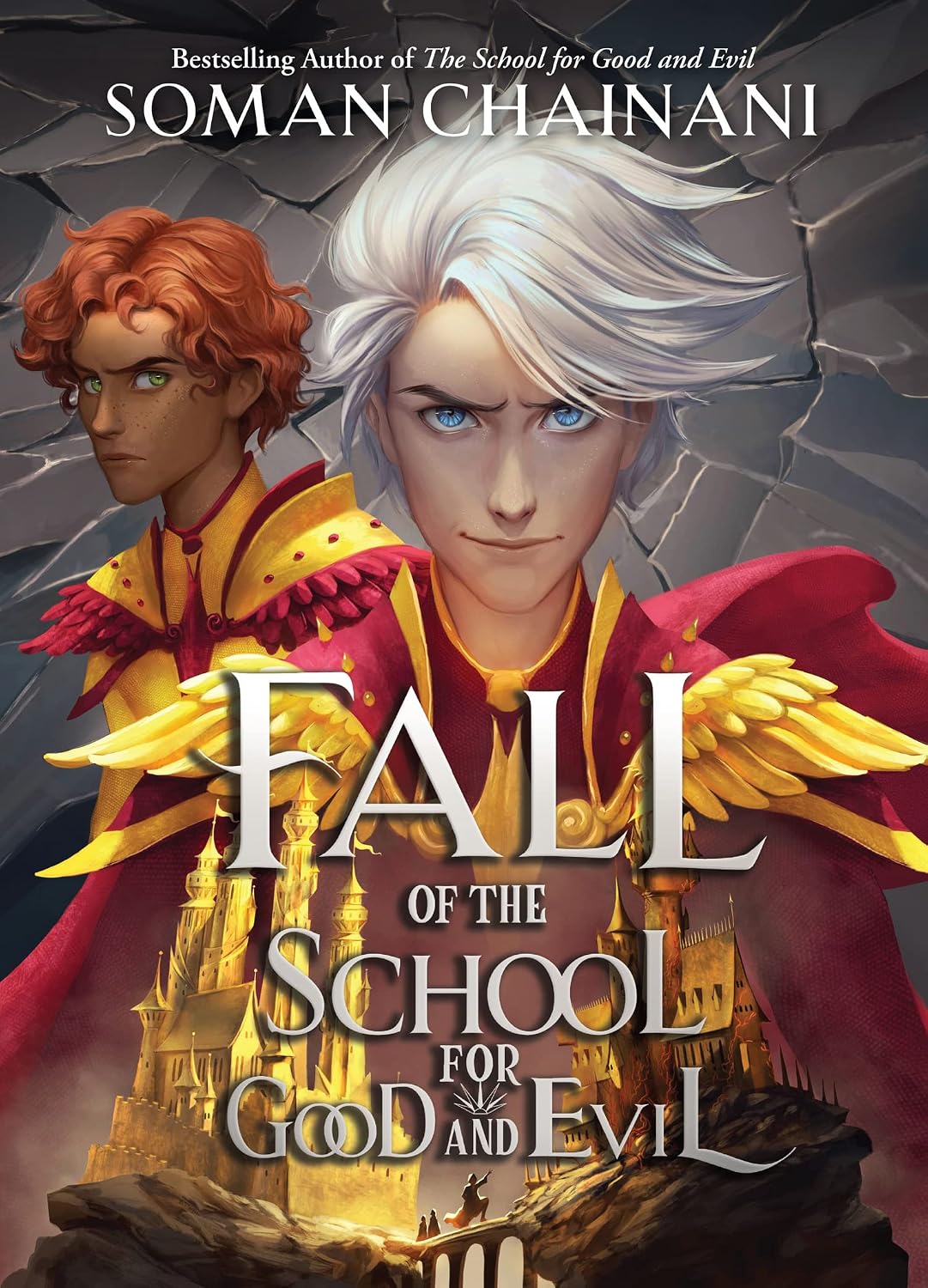 Fall of the School for Good and Evil: The second part of the children’s fantasy adventure series that began with Rise of the School for Good and Evil.