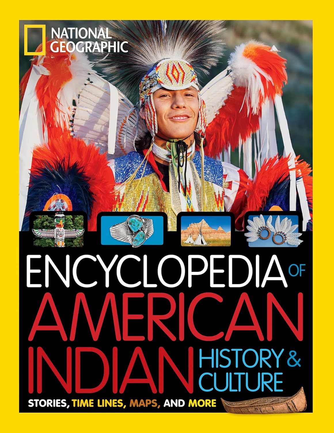 National Geographic Kids Encyclopedia of American Indian History and Culture: Stories, Timelines, Maps, and More (NGK Encyclopedias)