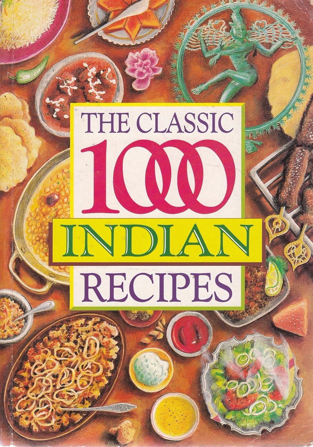 The Classic 1,000 Indian Recipes