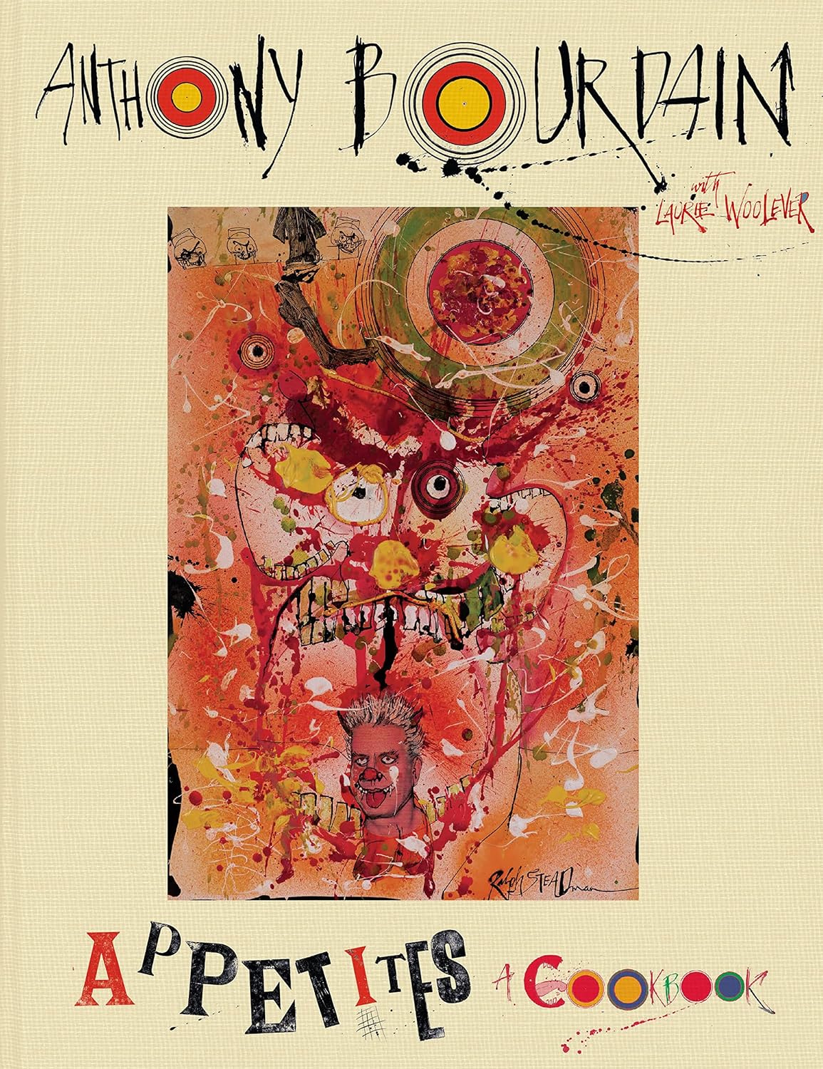 Appetites: A Cookbook: Anthony Bourdain