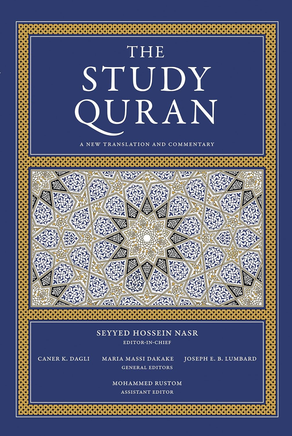 The Study Quran: A Study of the Quran with Classical Commentary