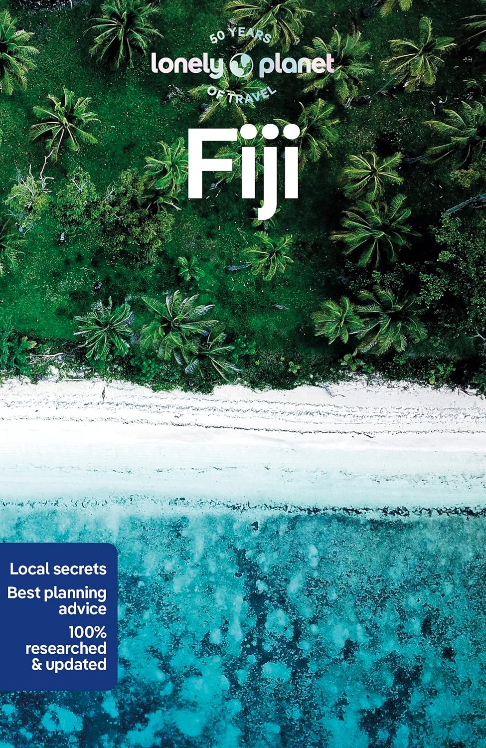Lonely Planet Fiji: Perfect for exploring top sights and taking roads less travelled: 11 (Travel Guide)