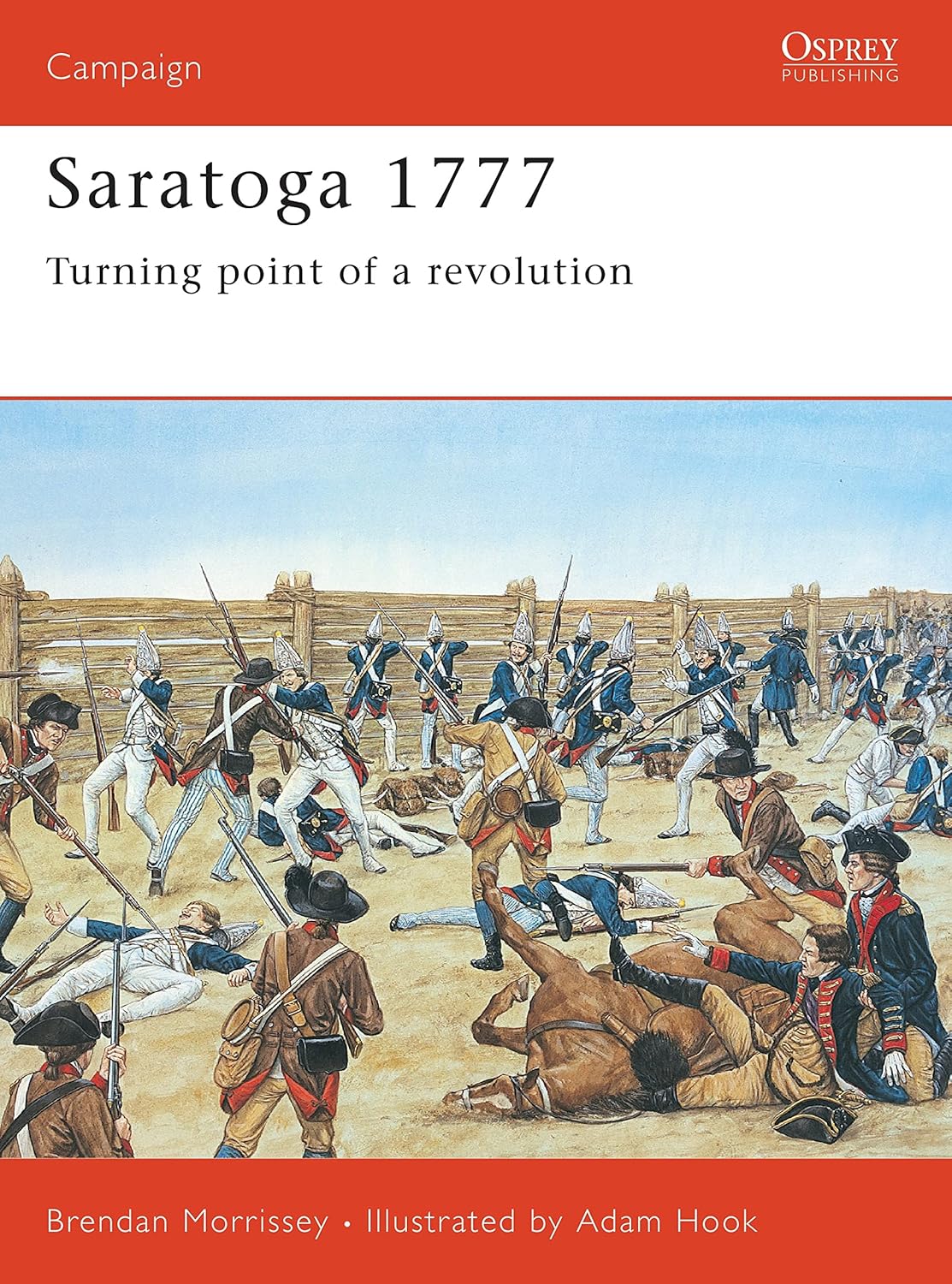 Saratoga 1777: Turning Point of a Revolution