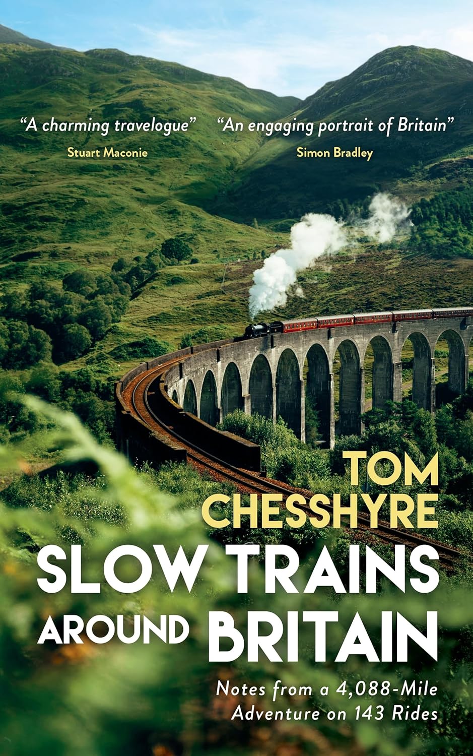 Slow Trains Around Britain: Notes from a 4,088-Mile Adventure on 143 Rides