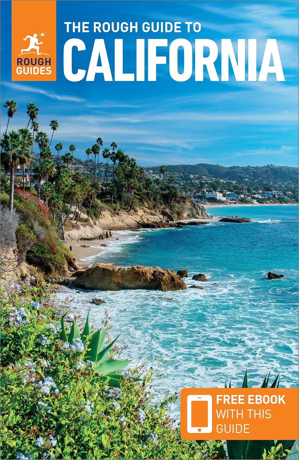 The Rough Guide to California: Travel Guide with eBook (Rough Guides Main Series)
