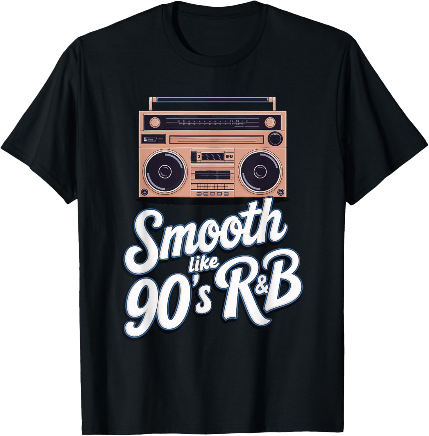 Smooth Like 90's R&B T-Shirt